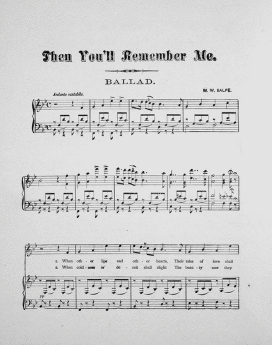 Then You'll Remember Me. Ballad