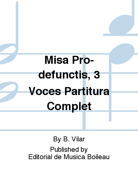 Misa Pro-defunctis, 3 Voces Partitura Complet