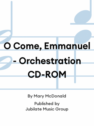 O Come, Emmanuel - Orchestration CD-ROM