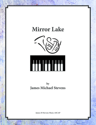 Mirror Lake - French Horn & Piano