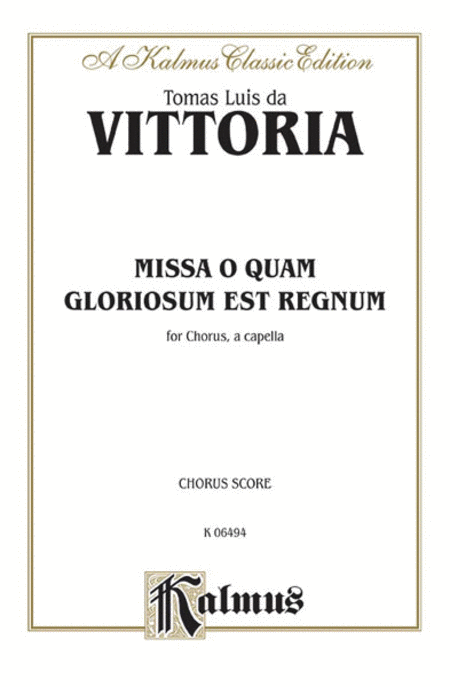 Missa O Quam Gloroisum