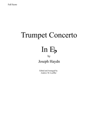 Haydn - Trumpet Concerto in Eb transcribed for Concert Band - First Movement (Score and Parts)