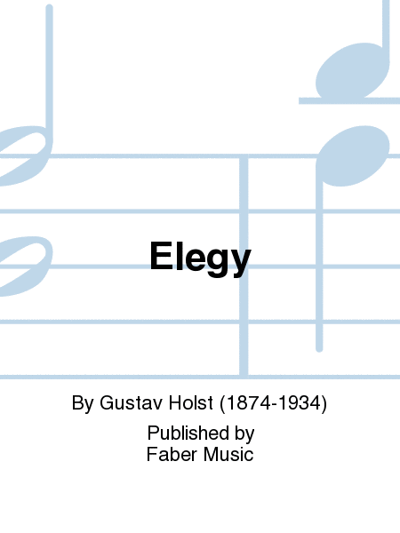 Holst /Elegy In Memorium Morri