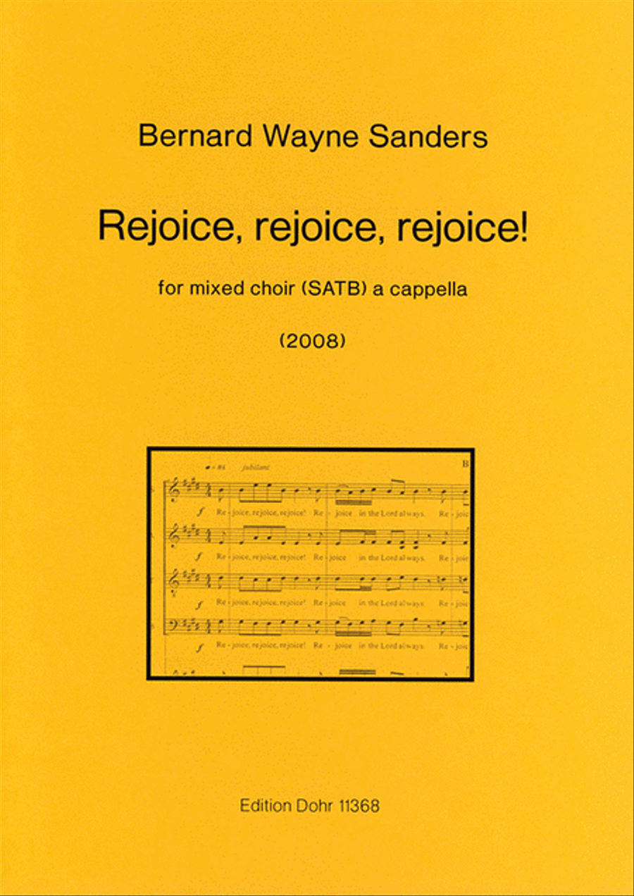 Rejoice, rejoice, rejoice! for mixed choir (SATB) a cappella (2008)