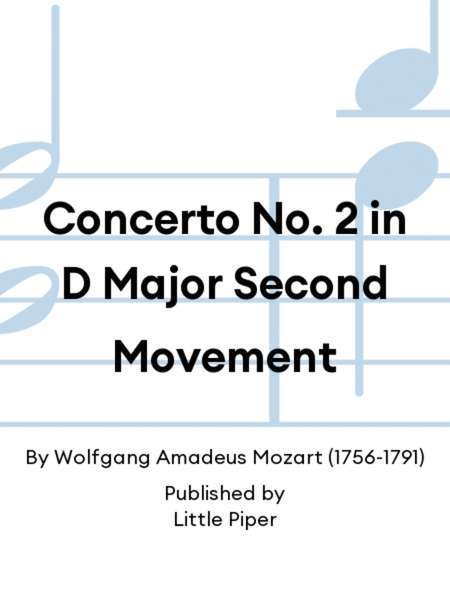 Concerto No. 2 in D Major Second Movement
