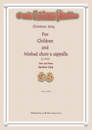 E' nato il sovrano Bambino - Christmas for children and mixed choir a cappella