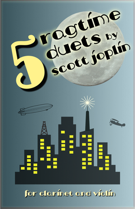 Book cover for Five Ragtime Duets by Scott Joplin for Clarinet and Violin
