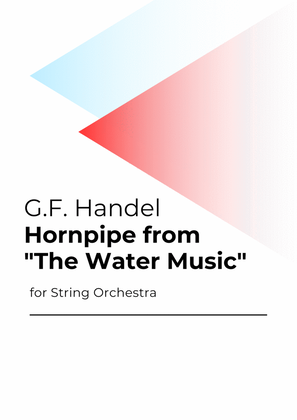 Book cover for Alla Hornpipe from Water Music (Suite No. 2 in D, HWV 349) for String Orchestra