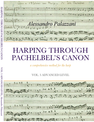 Book cover for HARPING THROUGH PACHELBEL’S CANON - a comprehensive method for the harp - VOL. 3 ADVANCED LEVEL