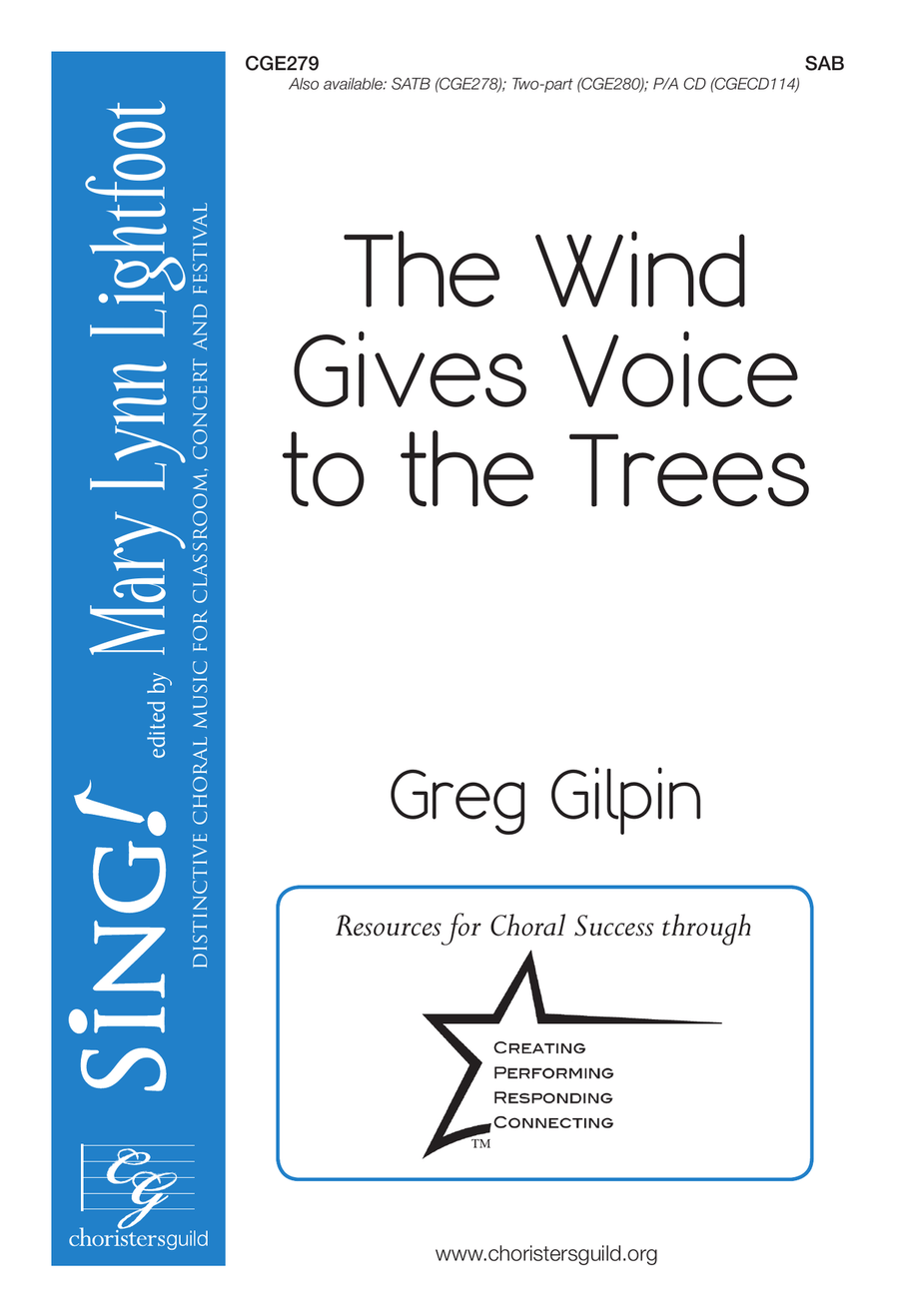 The Wind Gives Voice to the Trees (SAB)