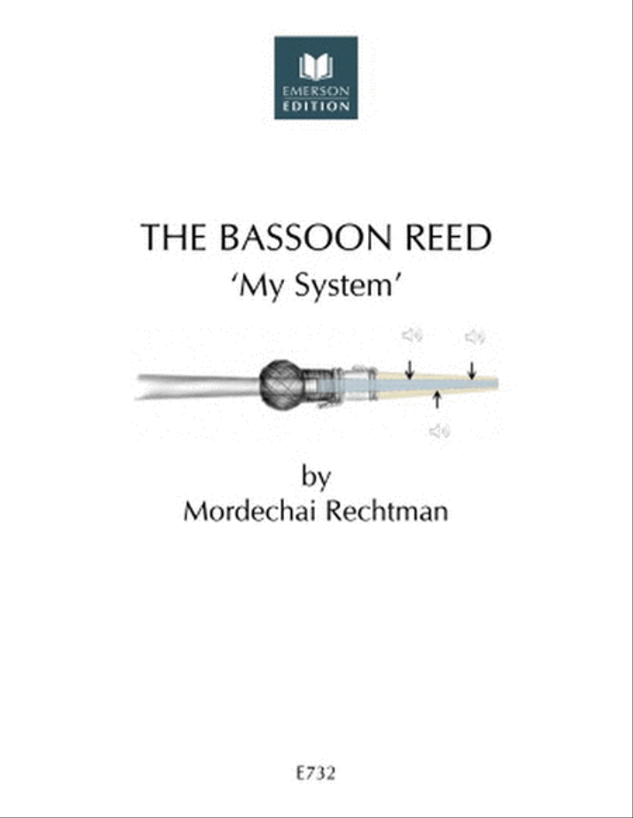 The Bassoon Reed - My System