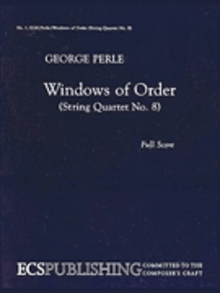 Windows Of Order (string Quartet No. 8)