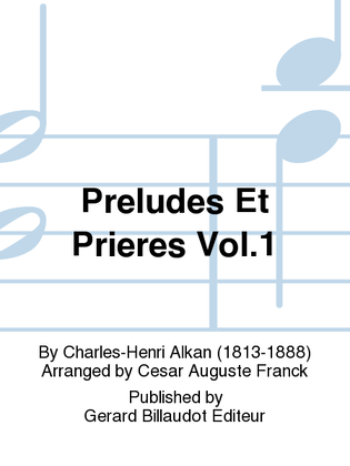 Preludes Et Prieres Vol. 1