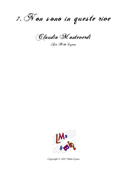 Monteverdi Second Book of Madrigals - No 7 Non Sono in Queste Rive image number null