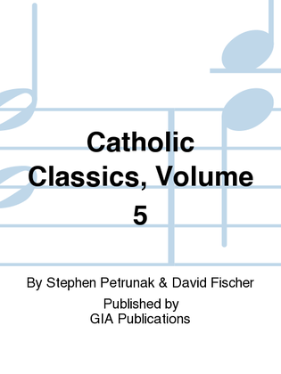 Book cover for Catholic Classics, Volume 5