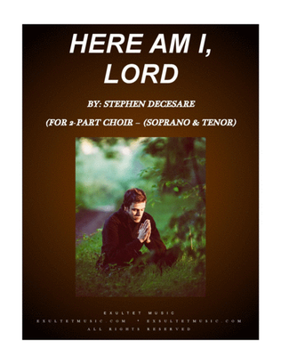 Book cover for Here Am I, Lord (for 2-part choir - (Soprano and Tenor)