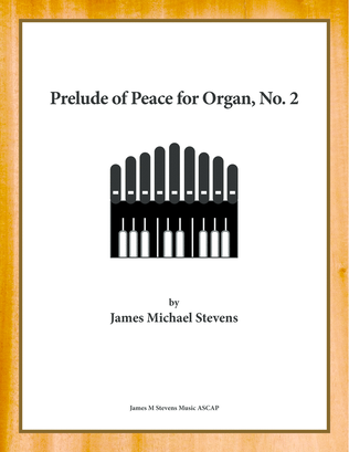 Book cover for Prelude of Peace for Organ, No. 2
