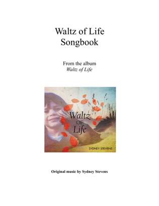 Waltz of Life Songbook