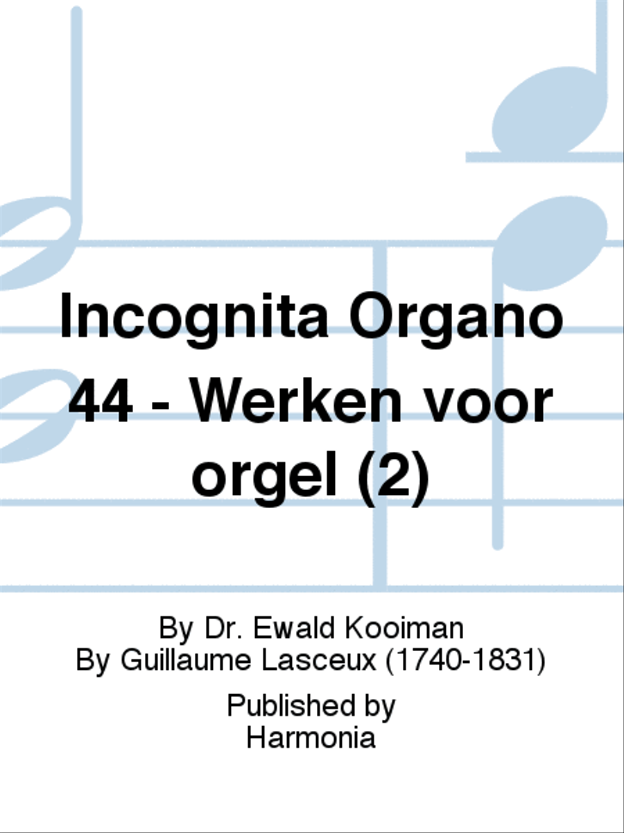 Incognita Organo 44 - Werken voor orgel (2)