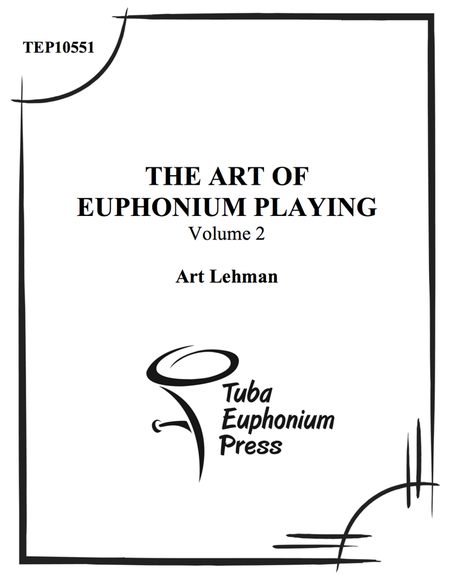 The Art of the Euphonium, Volume II