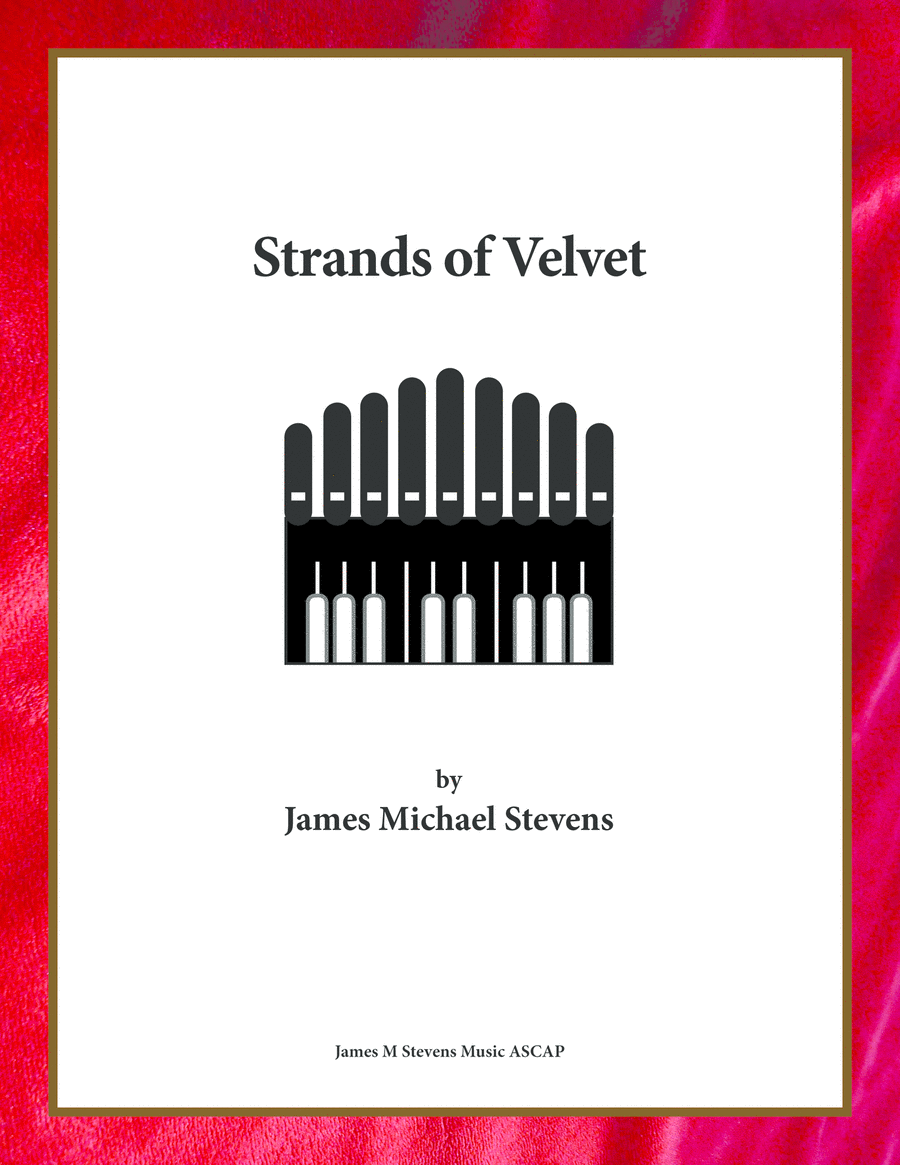 Strands of Velvet - Organ Composition Strands of Velvet - Organ Composition Organ Solo scores gallery preview page 1