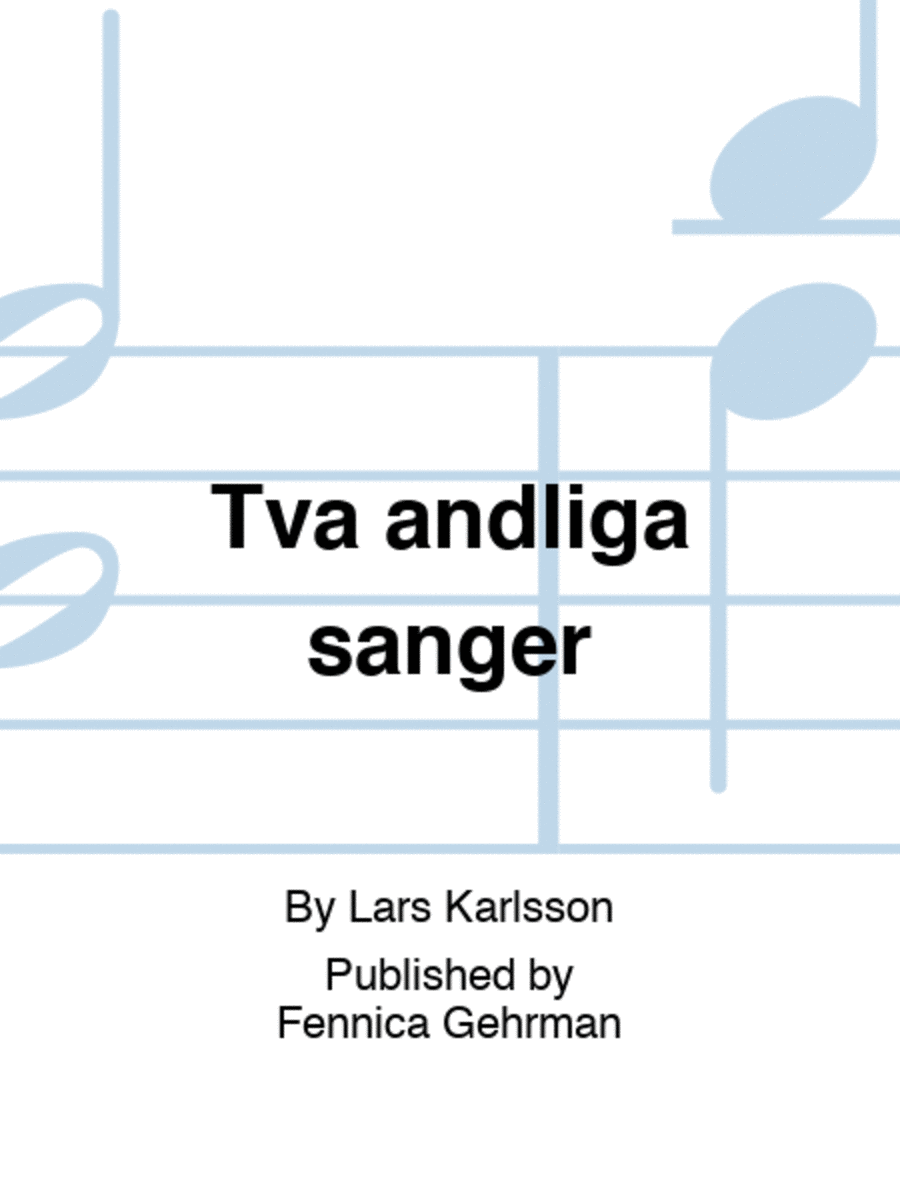 Två andliga sånger (Dialog; Herren är min herde)