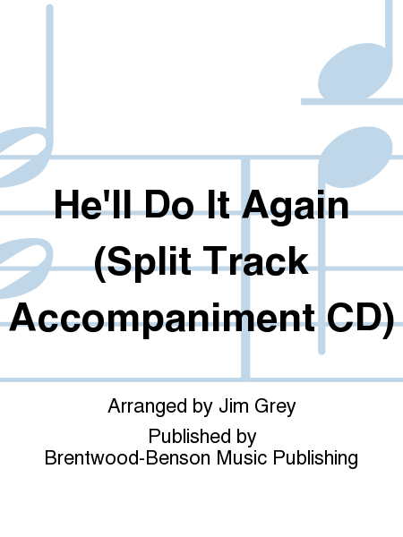 He'll Do It Again (Split Track Accompaniment CD)