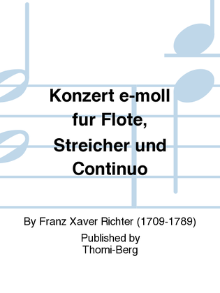 Konzert e-moll fur Flote, Streicher und Continuo