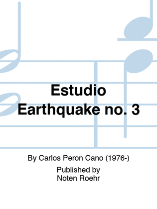 Estudio Earthquake no. 3