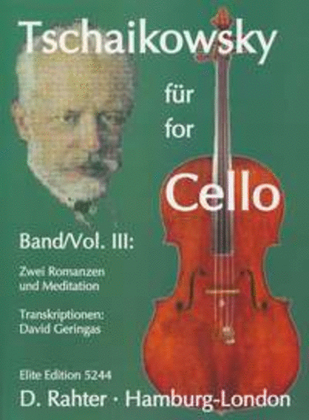 Tschaikowsky Fur Cello Vol. III
