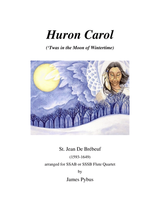 Huron Carol ('Twas in the Moon of Wintertime) (flute quartet arrangement)