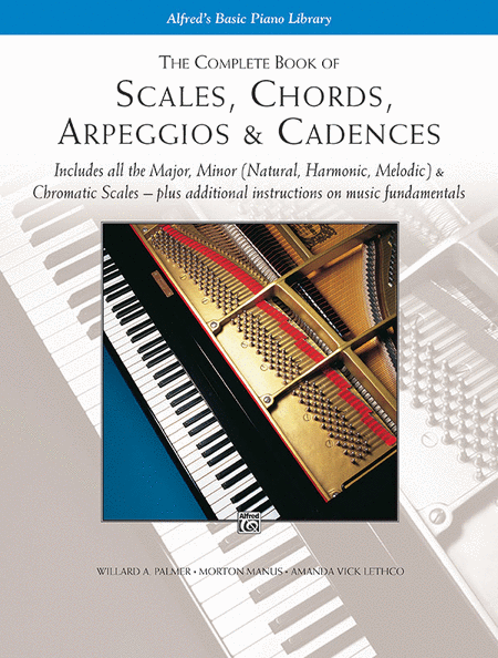 The Complete Book of Scales, Chords, Arpeggios & Cadences by Willard A. Palmer Piano Method - Sheet Music