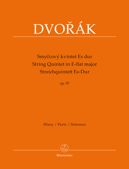 Antonin Dvorak : Smyccovy Kvintet E Flat Major, Op. 97