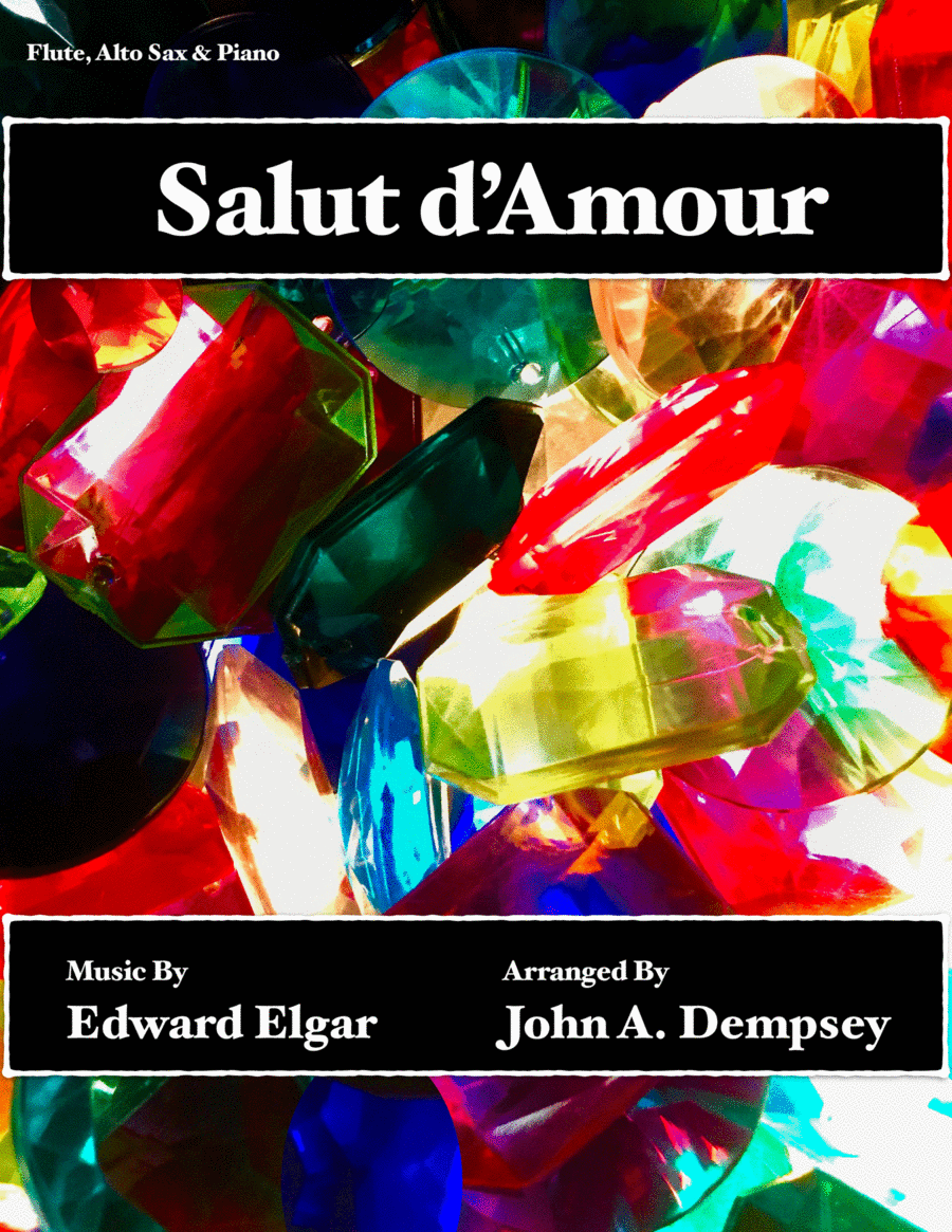 Salut d'Amour (Love's Greeting): Trio for Flute, Alto Sax and Piano image number null