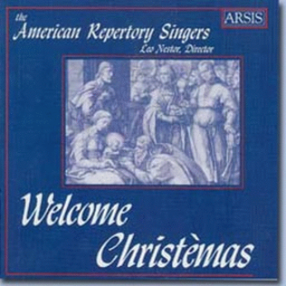 Welcome Christèmas (American Repertory Singers)