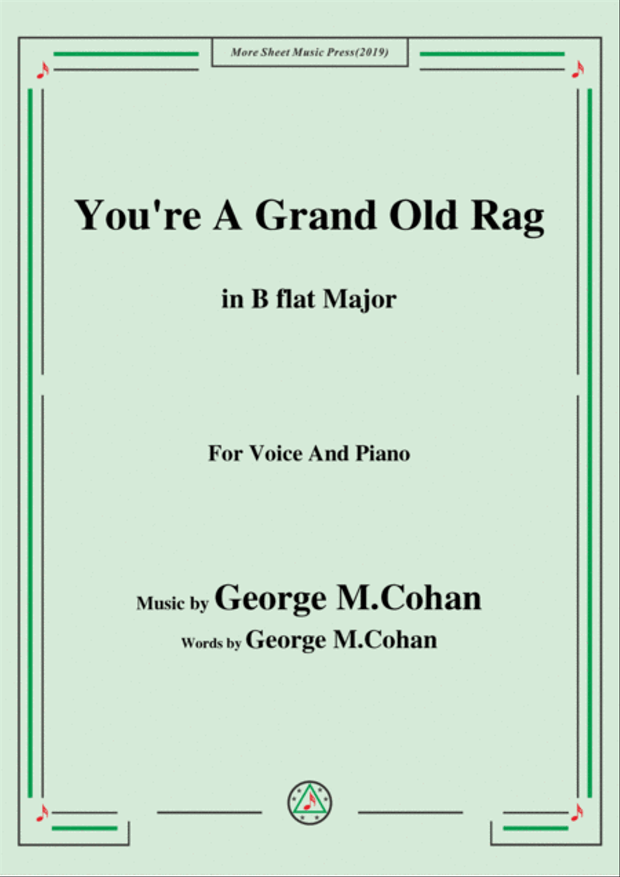 George M. Cohan-You're A Grand Old Rag,in B flat Major,for Voice&Piano Voice scores gallery preview page 1