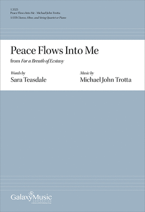Peace Flows into Me from For a Breath of Ecstasy (Choral Score)