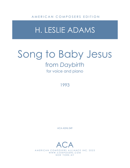 [Adams] Song to Baby Jesus (from Daybirth)