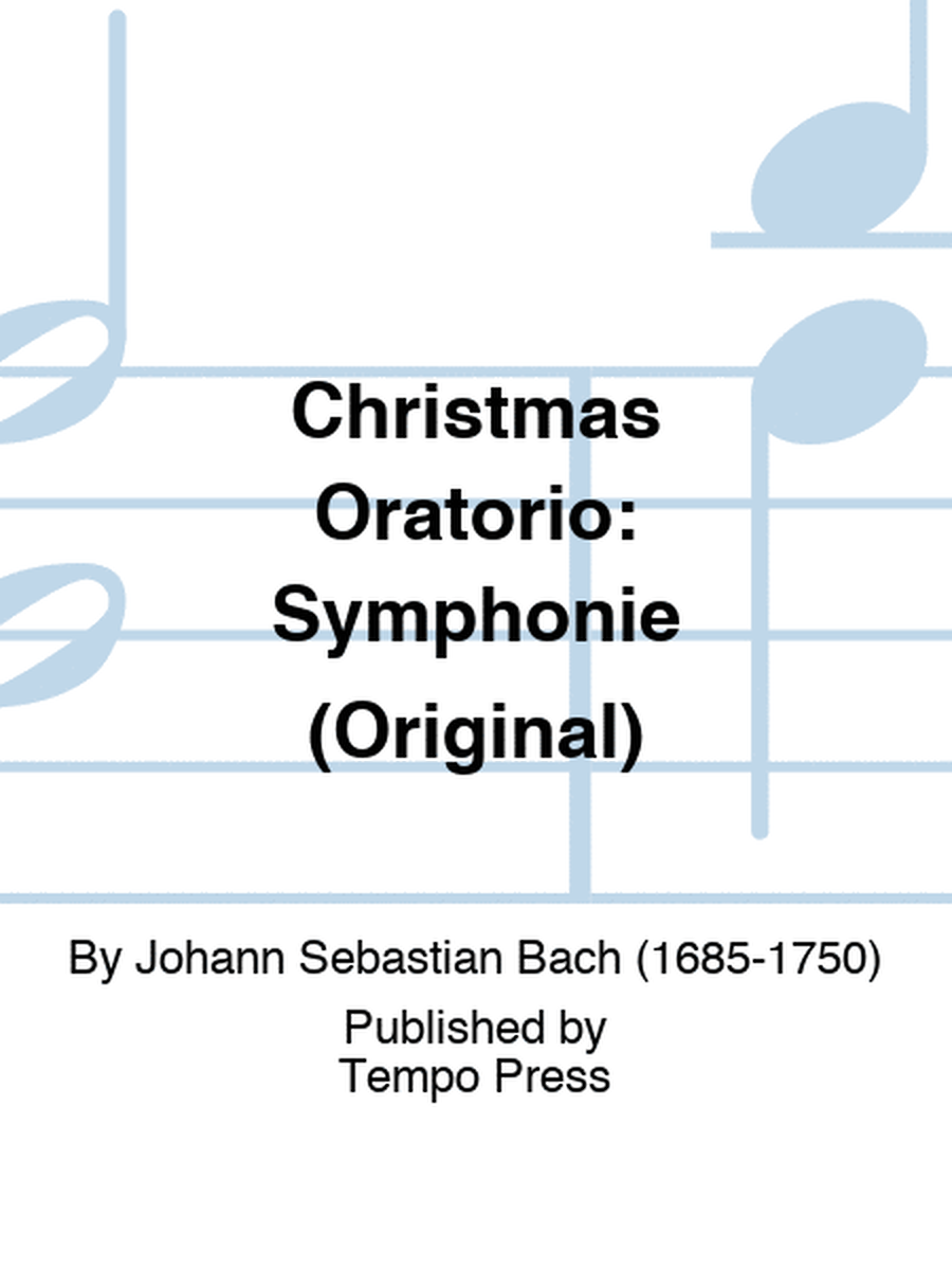 CHRISTMAS ORATORIO: Symphonie (Original)