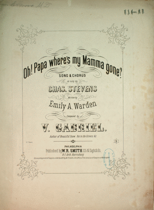 Book cover for Oh! Papa Where's My Mamma Gone? Song & Chorus