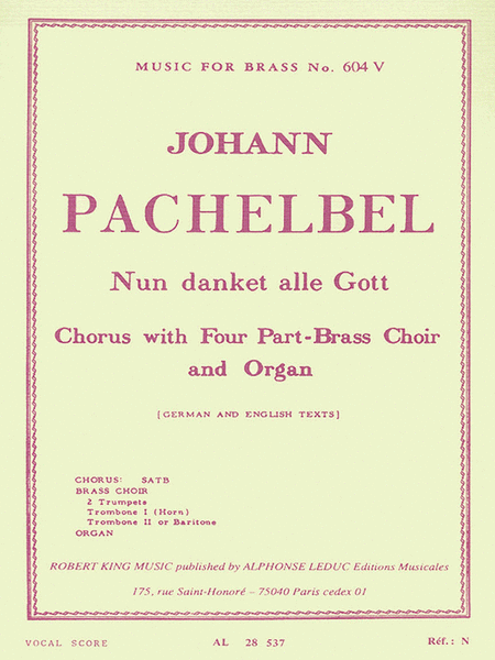 Nun Danket Alle Gott, For Chorus, Four-part Brass Choir And Organ