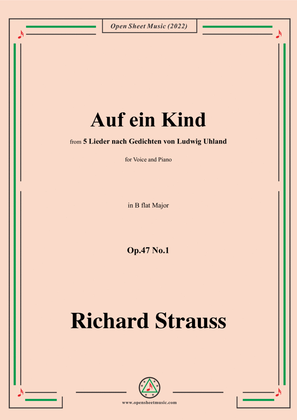 Richard Strauss-Auf ein Kind,in B flat Major,Op.47 No.1
