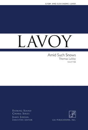 Book cover for Amid Such Snows