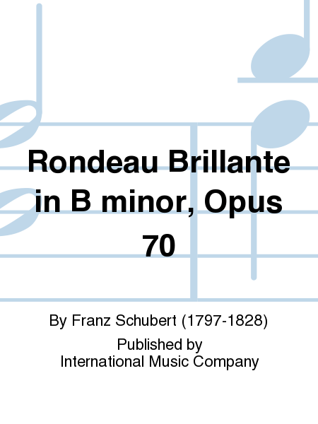 Rondeau Brillante in B minor, Op. 70 (FRANCESCATTI)