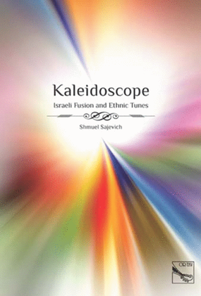 Kaleidoscope - Israel Ethnic and Fusion Tunes