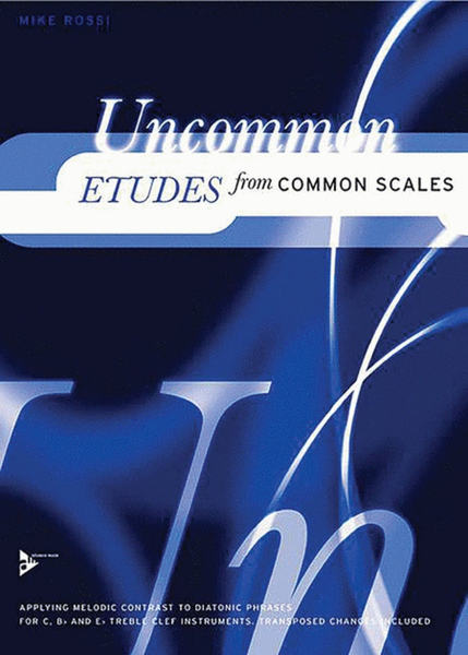 Rossi - Uncommon Etudes From Common Scales