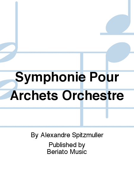 Symphonie Pour Archets Orchestre  Sheet Music