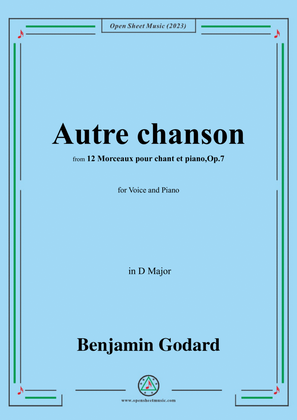 B. Godard-Autre chanson,Op.7 No.5,from '12 Morceaux pour chant et piano,Op.7',in D Major