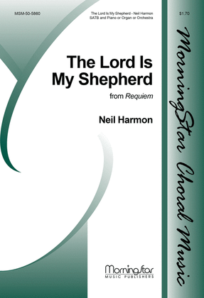 The Lord Is My Shepherd from "Requiem" (Choral Score)