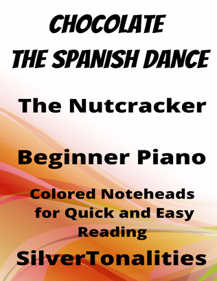 Chocolate the Spanish Dance Nutracker Beginner Piano Sheet Music with Colored Notation